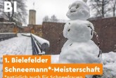Bielefeld Marketing ruft zur 1. Bielefelder Schneemann-Meisterschaft auf. Foto: Bielefeld Marketing/Sarah Jonek