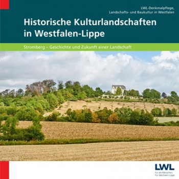 Die Broschüre behandelt die Entwicklungsgeschichte der Stromberger Kulturlandschaft und präsentiert erste Ergebnisse des Kulturlandschaftsmonitorings. Foto: LWL