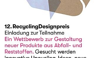 Plakat zum 12. RecyclingDesignpreis mit abstrakten farbigen Formen sowie Angaben zu Bewerbungsschluss, Preisen und Jury.