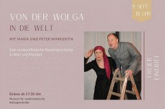 Veranstaltungsplakat „Von der Wolga in die Welt“ mit Maria und Peter Warkentin an einer Holzleiter, Termin 9. September, 18 Uhr.