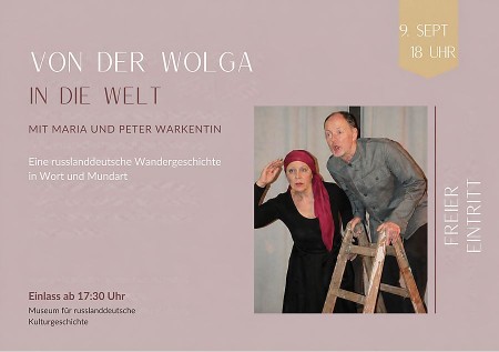 Veranstaltungsplakat „Von der Wolga in die Welt“ mit Maria und Peter Warkentin an einer Holzleiter, Termin 9. September, 18 Uhr.